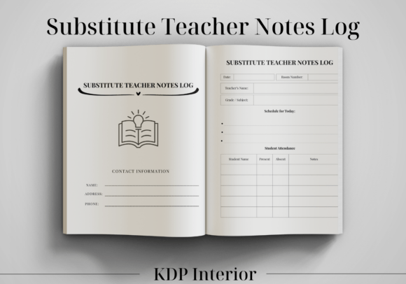 Substitute Teacher Notes Log KDP Interi: A Practical Interior for Real-World Classroom Workflow