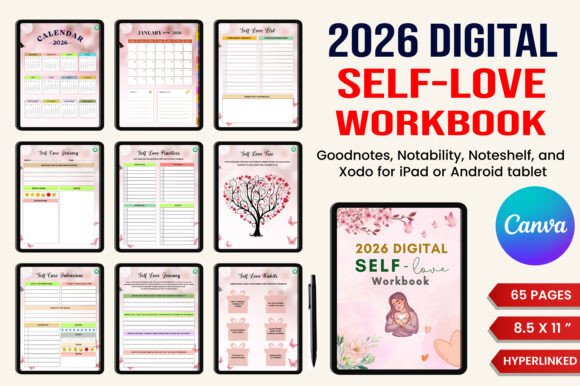 The 2026 Digital Self-Love Workbook: Your Intentional Guide to Year-Long Emotional Well-Being